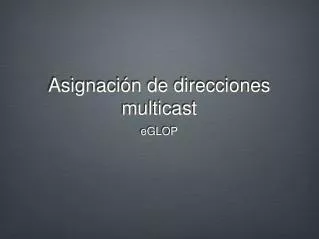 asignaci n de direcciones multicast