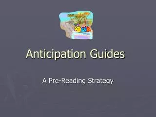 Anticipation Guides