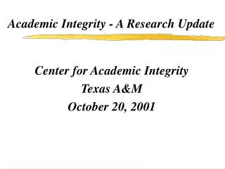 Academic Integrity - A Research Update