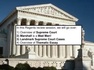In this Regents review session, we will go over: Overview of Supreme Court