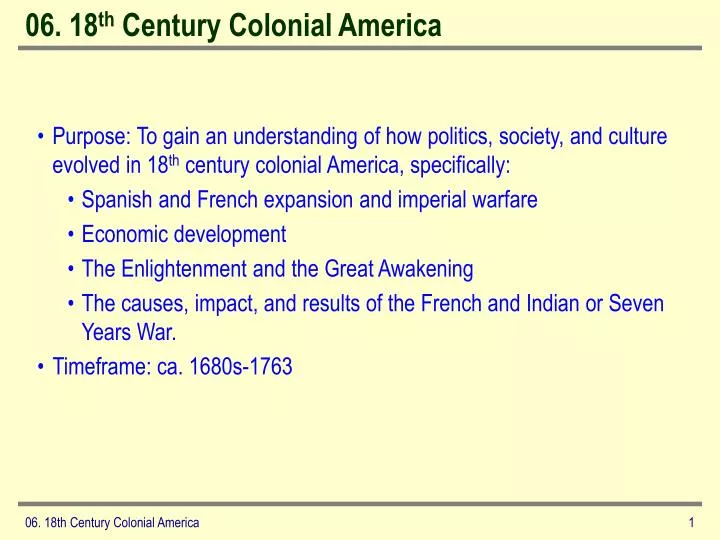 06 18 th century colonial america