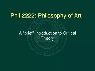 Phil 2222: Philosophy of Art