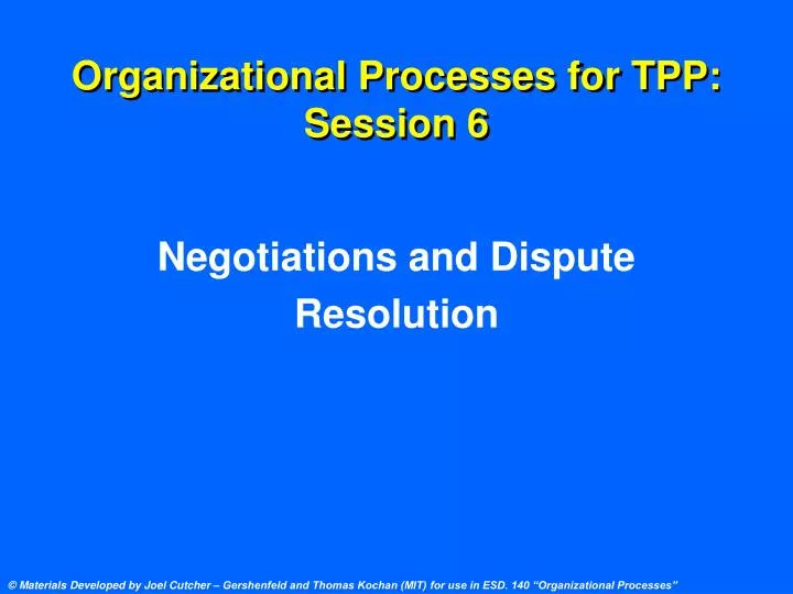 organizational processes for tpp session 6