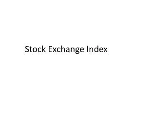 Stock Exchange Index
