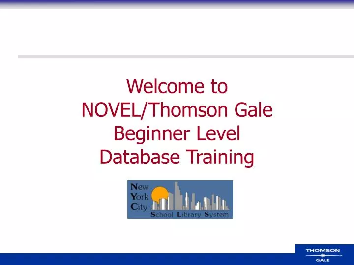 welcome to novel thomson gale beginner level database training