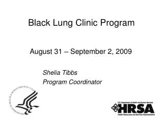 Black Lung Clinic Program