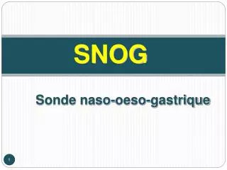 sonde naso oeso gastrique