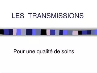 les transmissions