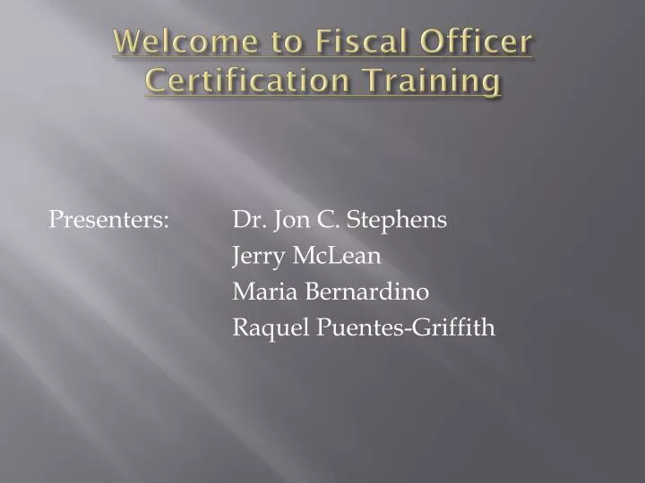 welcome to fiscal officer certification training