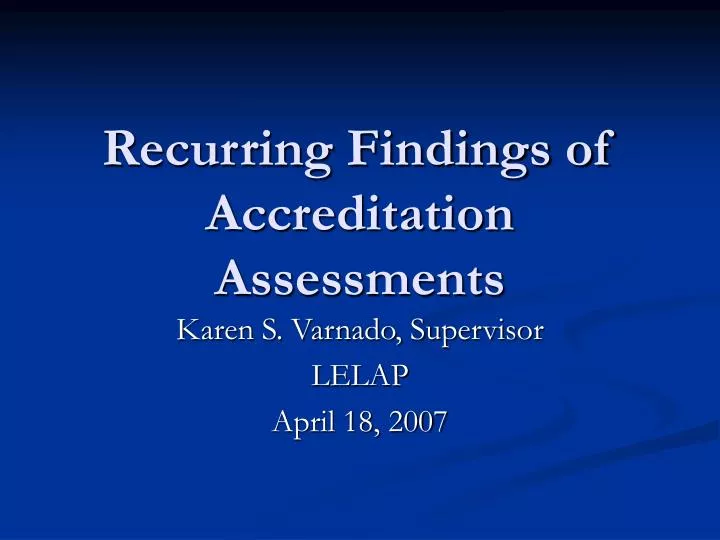 recurring findings of accreditation assessments