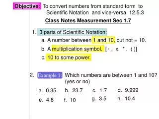 Objective : To convert numbers from standard form to