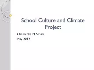 school culture and climate project