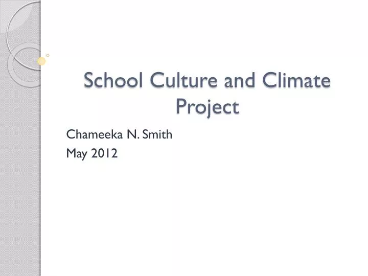 school culture and climate project