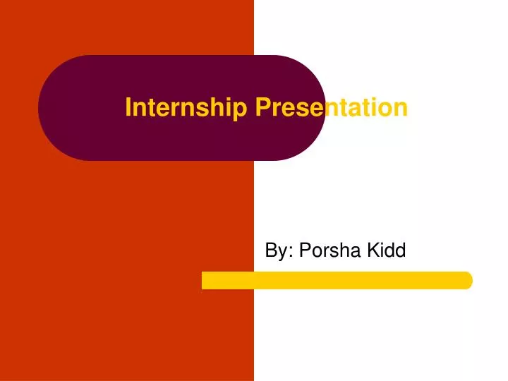 internship presentation
