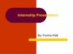 Internship Presentation - slide 1