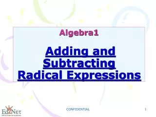 Algebra1 Adding and Subtracting Radical Expressions