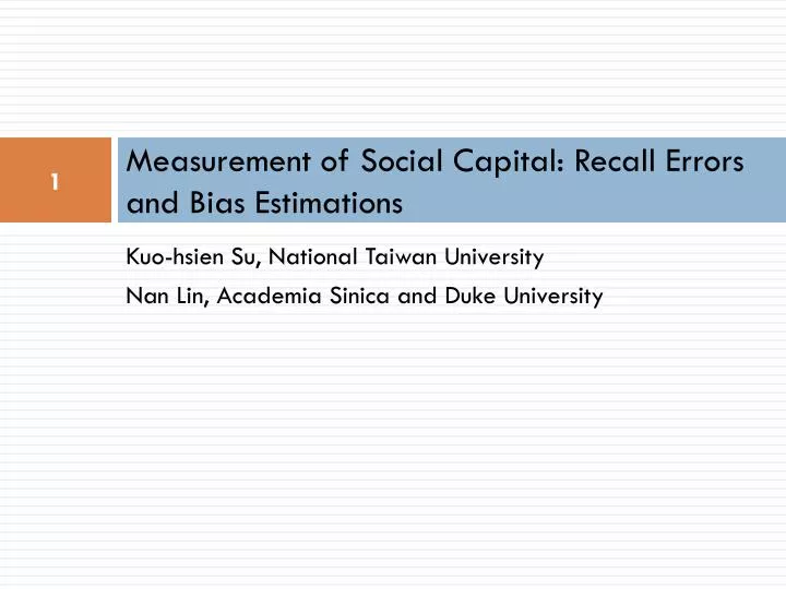 measurement of social capital recall errors and bias estimations