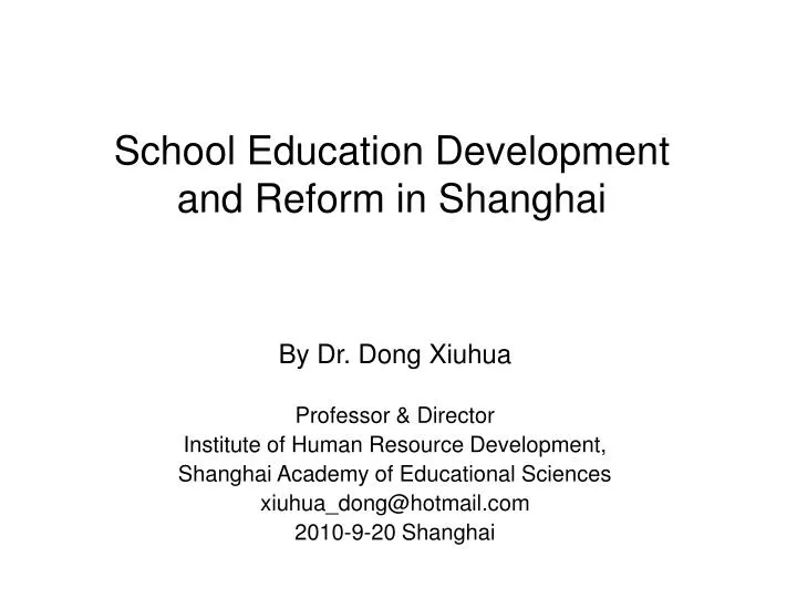 school education development and reform in shanghai