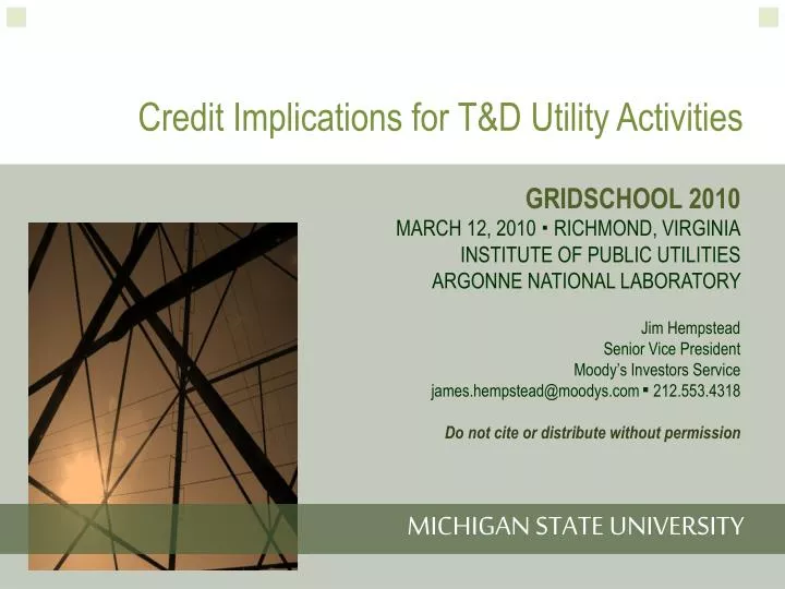 credit implications for t d utility activities