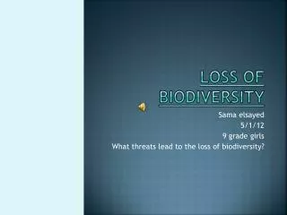 Loss of Biodiversity