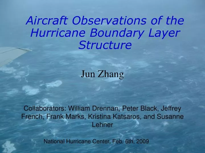 aircraft observations of the hurricane boundary layer structure