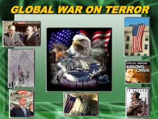 GLOBAL WAR ON TERROR