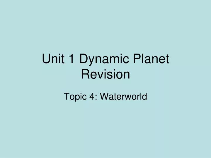 unit 1 dynamic planet revision
