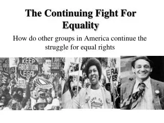 The Continuing Fight For Equality