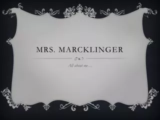 Mrs. Marcklinger