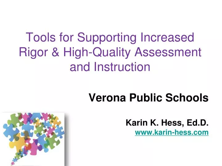 tools for supporting increased rigor high quality assessment and instruction