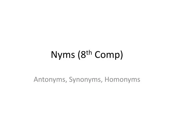 nyms 8 th comp