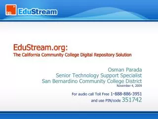 EduStream: The California Community College Digital Repository Solution