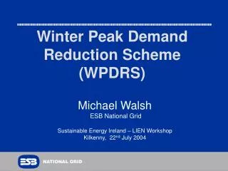 Winter Peak Demand Reduction Scheme (WPDRS)