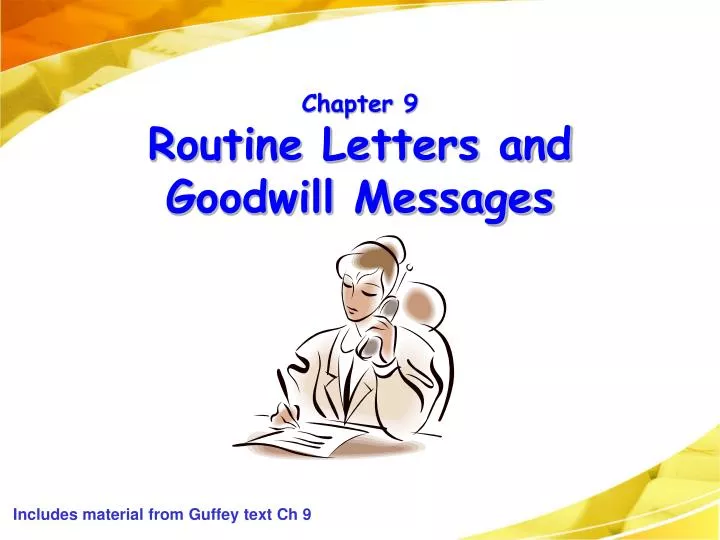 chapter 9 routine letters and goodwill messages