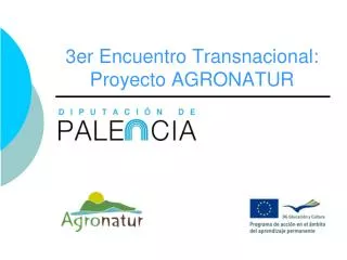 3er Encuentro Transnacional: Proyecto AGRONATUR