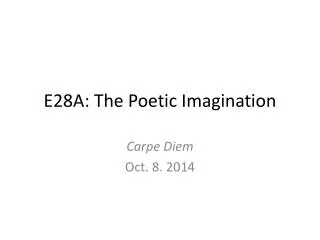 E28A: The Poetic Imagination