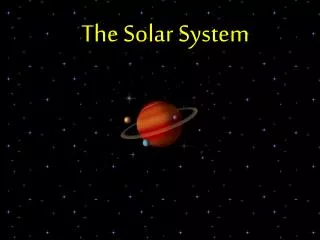 The Solar System