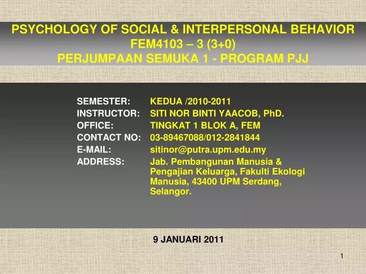 psychology of social interpersonal behavior fem4103 3 3 0 perjumpaan semuka 1 program pjj