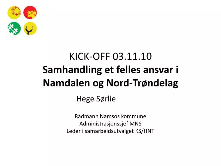 hege s rlie r dmann namsos kommune administrasjonssjef mns leder i samarbeidsutvalget ks hnt