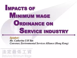 I MPACTS OF M INIMUM WAGE O RDINANCE ON S ERVICE INDUSTRY