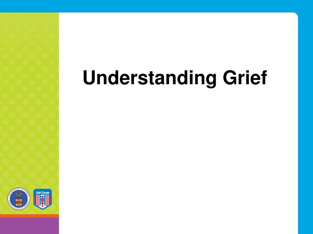 PPT - Understanding Grief PowerPoint Presentation, free download - ID ...