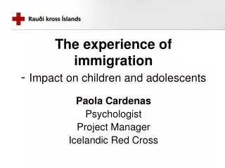 The experience of immigration - Impact on children and adolescents