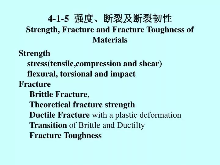 4 1 5 strength fracture and fracture toughness of materials