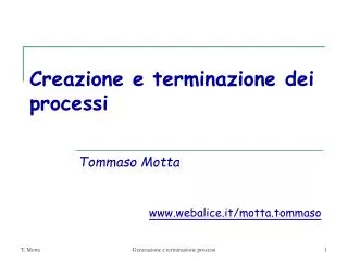 creazione e terminazione dei processi
