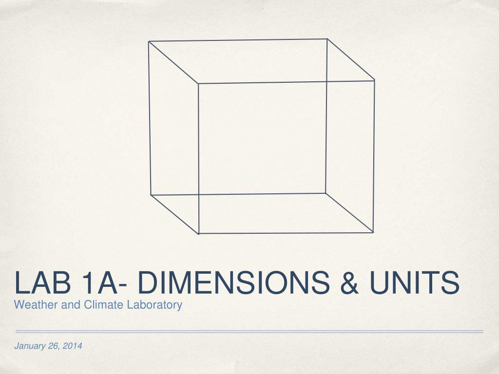 PPT - LAB 1A- DIMENSIONS & UNITS PowerPoint Presentation, free download ...