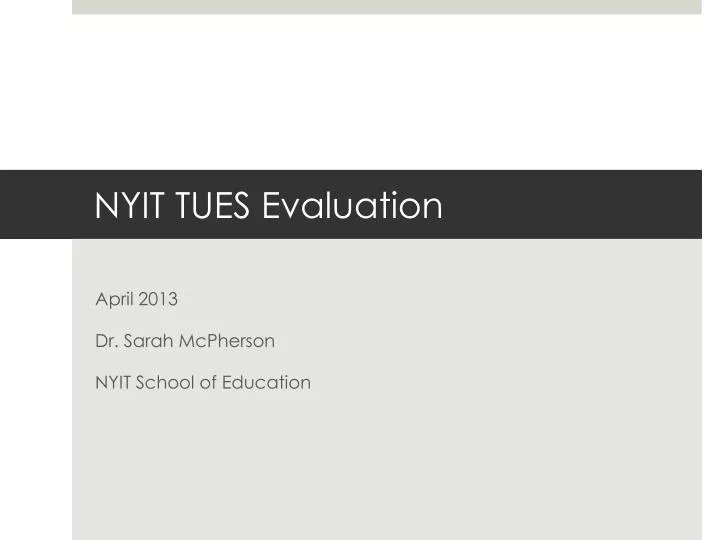 nyit tues evaluation