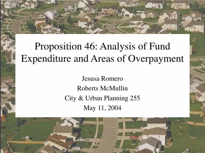proposition 46 analysis of fund expenditure and areas of overpayment