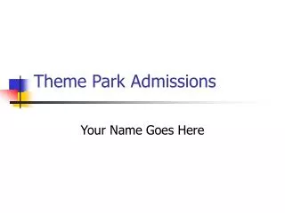 Theme Park Admissions