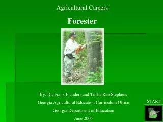 Agricultural Careers Forester