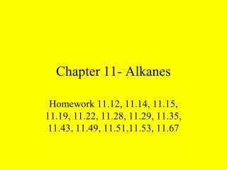 Chapter 11- Alkanes